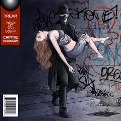 Never Let You Down (feat. Cammie Robinson)