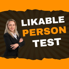 EP54: Are You Actually Likable? Let’s Find Out