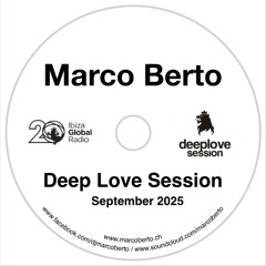 Ibiza Global Radio - Marco Berto - Deep Love Session - September 25
