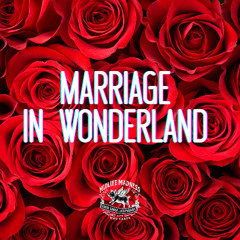 Marriage In Wonderland