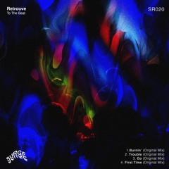 Retrouve - First Time (Original Mix)