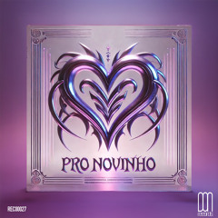 PRO NOVINHO [DON. 0027]