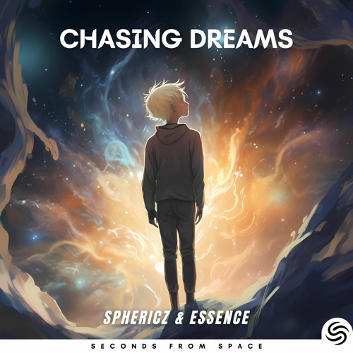 SPHERICZ & Essence - Chasing Dreams