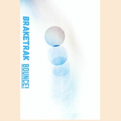 BrakeTrak - Bounce!