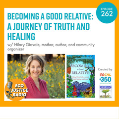 Becoming a Good Relative: A Journey of Truth and Healing