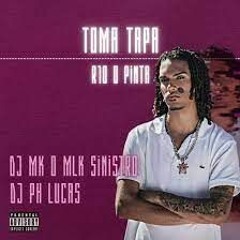 R10 O Pinta - Toma Tapa - Isso É Pique De Verão   Kaio Mourax   Djs Mk Mlk Sinistro & Ph Lucas