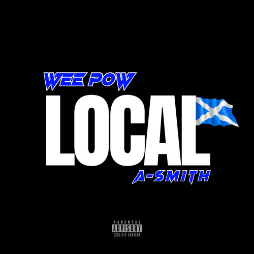 Wee Pow ASmith// LOCAL