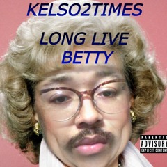 LONG LIVE BETTY