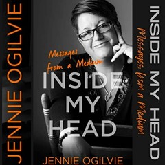 [Get] EPUB 💓 Inside My Head: Messages from a Medium by  Jennie Ogilvie,Jennie Ogilvi
