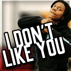 IShowSpeed — I Don't Like You