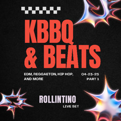 KBBQ & BEATS [P1] – Open Format DJ Set (4.23.25)