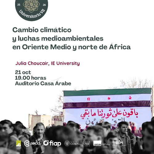 Aula Árabe Universitaria 7.4: Cambio climático y luchas medioambientales en Oriente Medio y norte de África