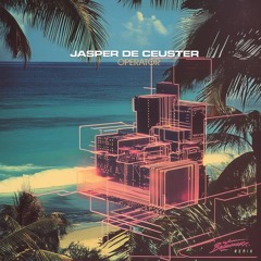 Jasper De Ceuster - Operator (Betamaxx Remix)