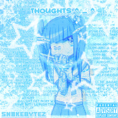 thoughts ^ _ ^