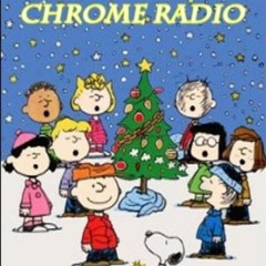 Chrome Radio Holiday Special (With Special Guest Japreme Magnetic) 12/21