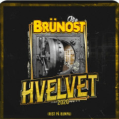 Hvelvet 2020 _Rist På Rumpa_ - Brünost _ Olje - Brünost - speed up