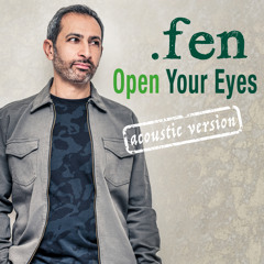Open Your Eyes (Acoustic Version)
