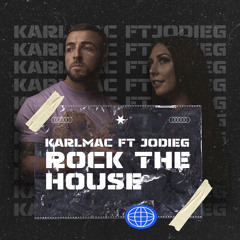 Karl Mac Ft JodieG - Rock The house (Radio edit)