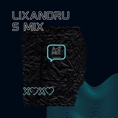 LiXandru_S Mix