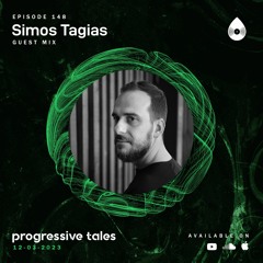 148 Guest Mix I Progressive Tales with Simos Tagias