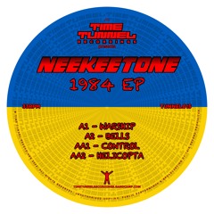 TUNNEL015 - A2 - Neekeetone - Bells - CLIP