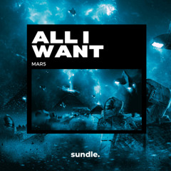 MAR5 - All I Want