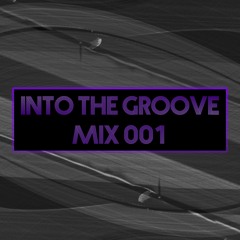 Into The Groove Mix 001 / Andreas Rz