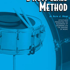 [Get] EBOOK 📄 Drum Class Method, Vol 1: Effectively Presenting the Rudiments of Drum
