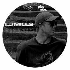 PN0085: LJ Mills - Got The Fix Radio Edit