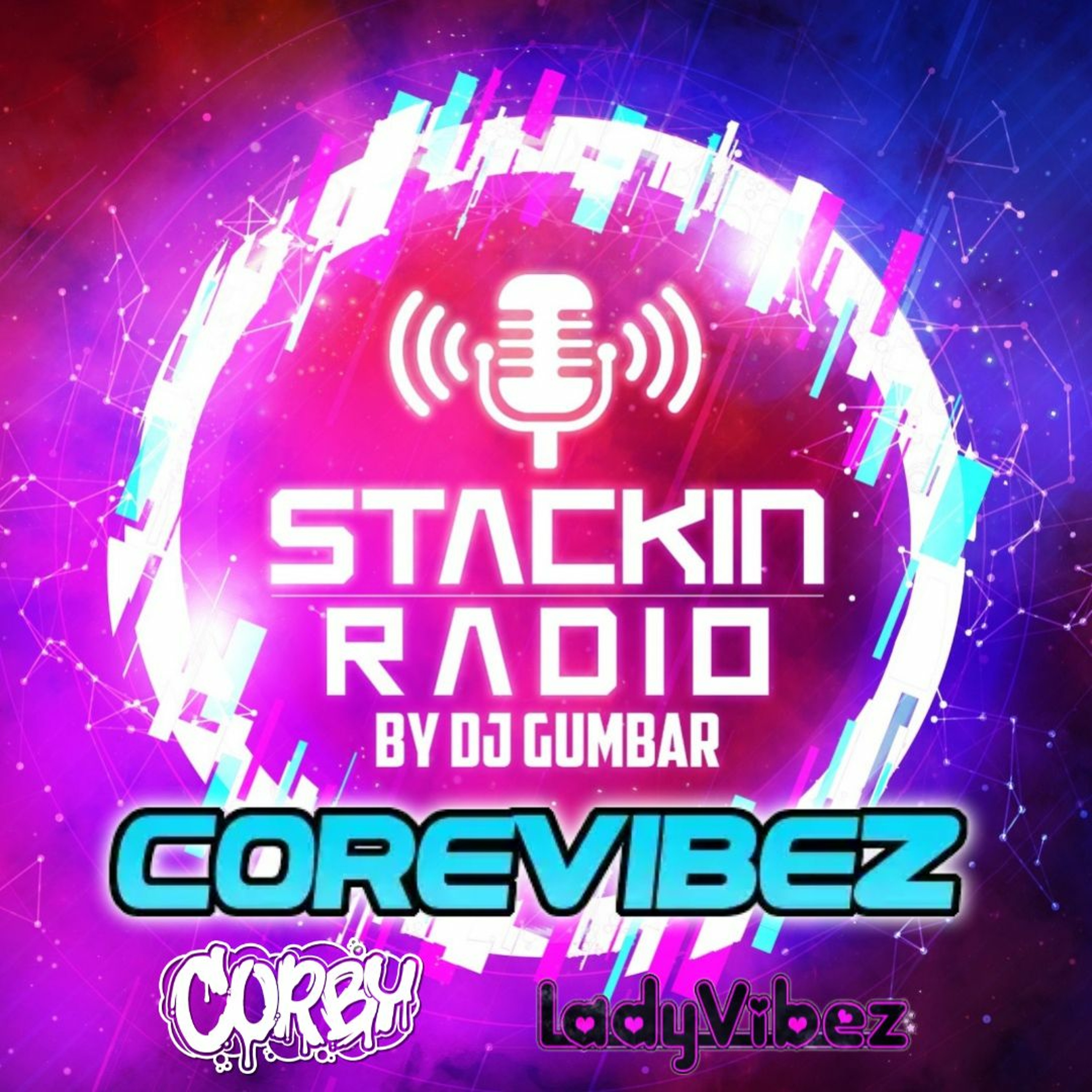 Stackin\' HQ Hosted By DJ Gumbar