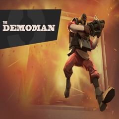 What Makes Me A Good Demoman Song (HQ)