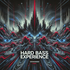 Hard Bass Experience