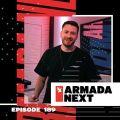 Armada Next | Episode 189 | Ben Malone
