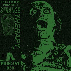 STRANGE THERAPY - Podcast 020