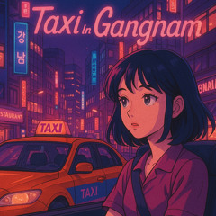 Taxi in Gangnam #2