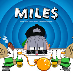 Miles (feat. Joven Fresquito)