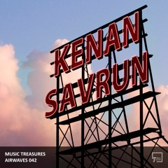 Music Treasures Airwaves 042 - Kenan Savrun