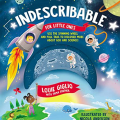 ACCESS EBOOK 💛 Indescribable for Little Ones (Indescribable Kids) by  Louie Giglio &