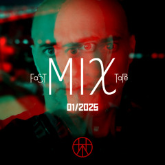 fastMIXtape 01-2025
