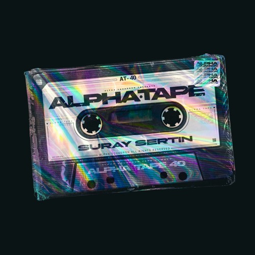 ALPHA TAPE #040 - SURAY SERTIN