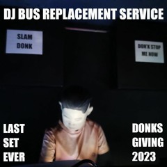DJ BUS REPLACEMENT SERVICE @ DONKSGIVING 2023