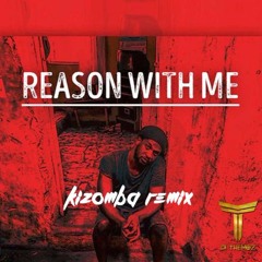 Dj Themoz - Reason With Me (Remix)