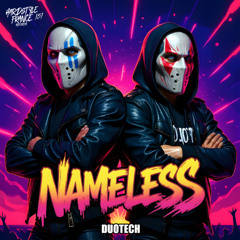 DUOTECH - NAMELESS