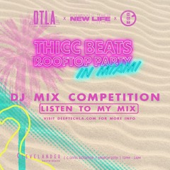 THICC BEATS ROOFTOP PARTY DJ MIX COMPETITION: CLUB SMACK