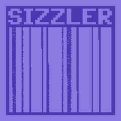Sizzler (Demo #1)