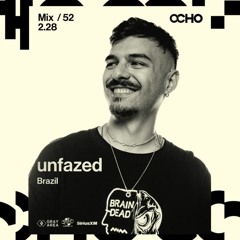 unfazed - Exclusive Set for OCHO by Gray Area [2/26]