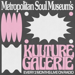 Kulture Galerie - Radio Series