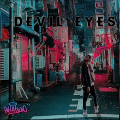 DEVIL EYES (Original Mix)