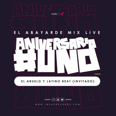El Abayarde Mix Live El Abuelo Ft Latino Beat IR Radio