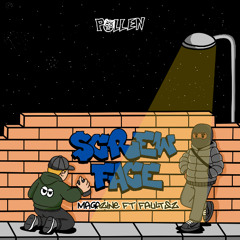 MAGAZINE FT FAULTSZ - SCREWFACE [FREE DOWNLOAD]